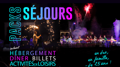 2026_pack-sejour_son et lumière-une scène avec danseuses sur l'eau, spectacle de feu, ...