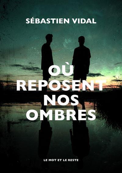 Couverture du roman noir " Où reposent nos ombres " ?