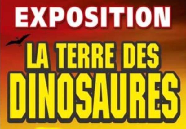 EXPOSITION LA TERRE DES DINOSAURES
