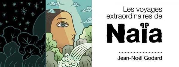 LES VOYAGES EXTRAODINAIRES DE NAÏA